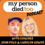 My Person died too Podcast
